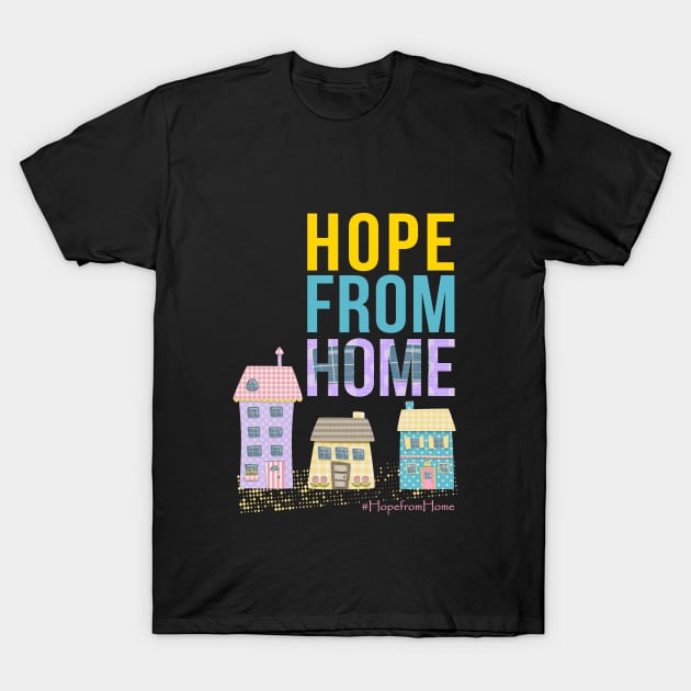 Hope From Home T-Shirt by Sofiia Golovina